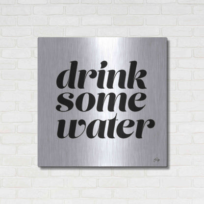 Luxe Metal Art 'Drink Some Water' by Yass Naffas Designs, Metal Wall Art,36x36