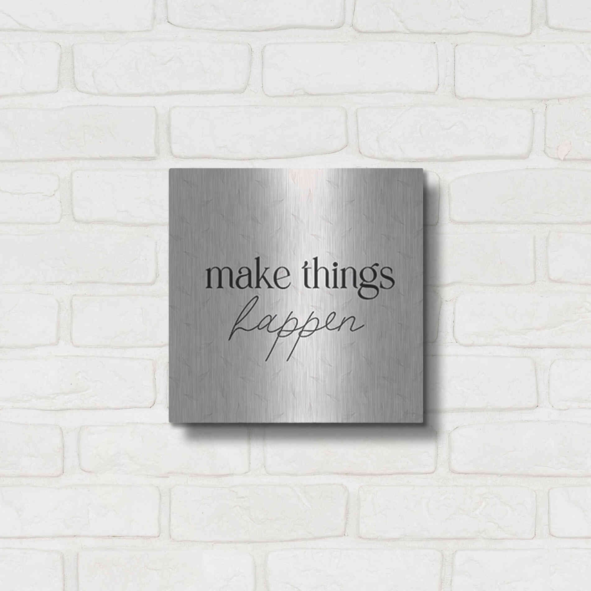 Luxe Metal Art 'Make Things Happen' by Yass Naffas Designs, Metal Wall Art,12x12