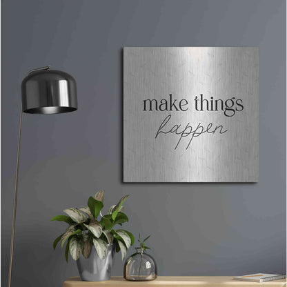 Luxe Metal Art 'Make Things Happen' by Yass Naffas Designs, Metal Wall Art,24x24
