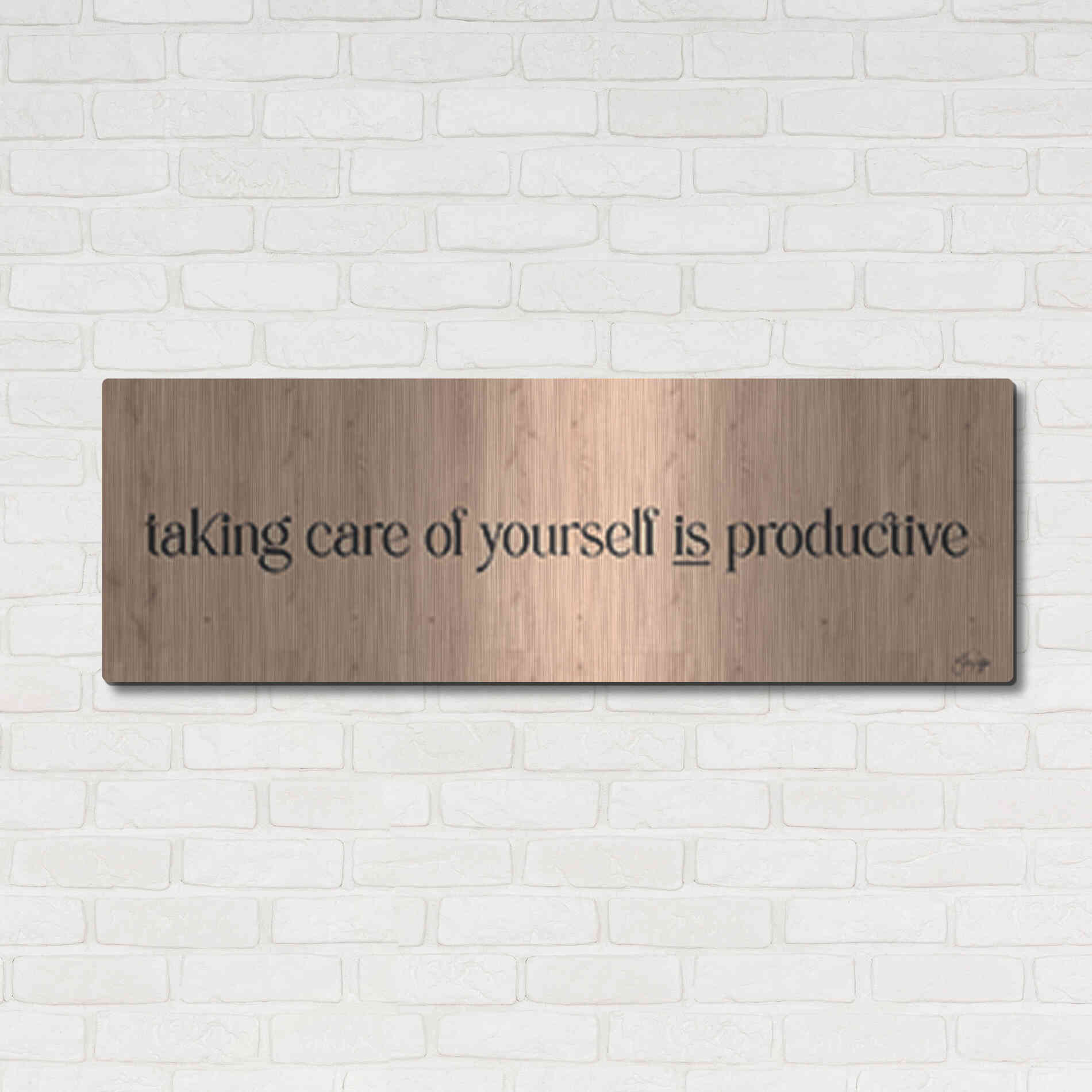 Luxe Metal Art 'Taking Care of Yourself is Productive' by Yass Naffas Designs, Metal Wall Art,48x16