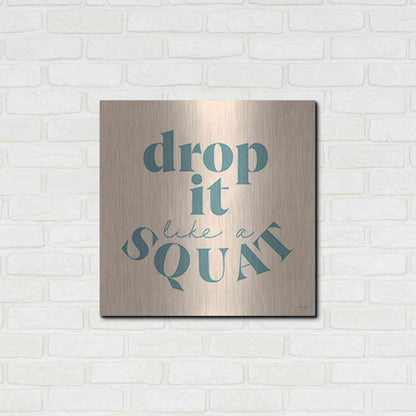 Luxe Metal Art 'Drop It Like a Squat' by Yass Naffas Designs, Metal Wall Art,24x24
