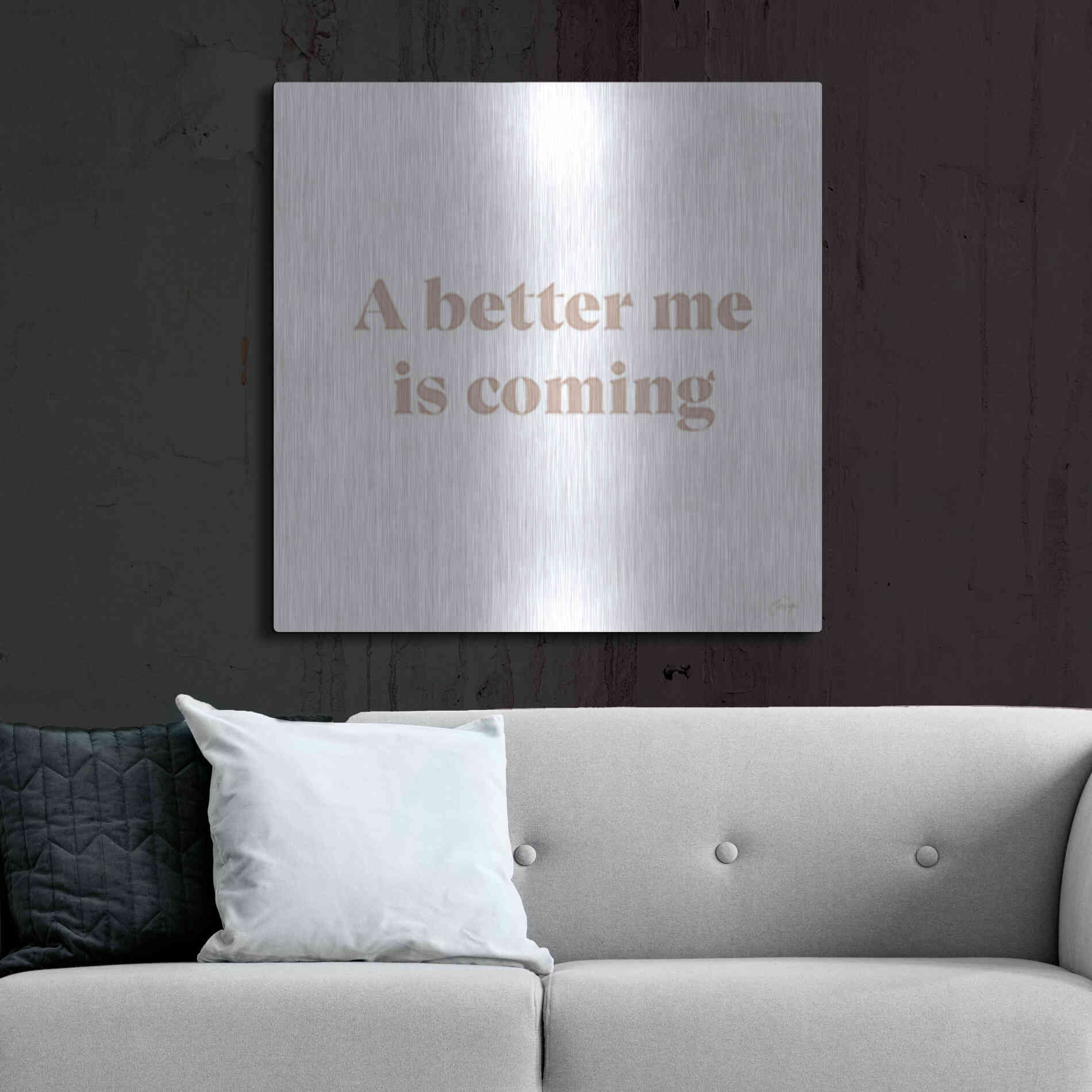 Luxe Metal Art 'A Better Me is Coming' by Yass Naffas Designs, Metal Wall Art,36x36