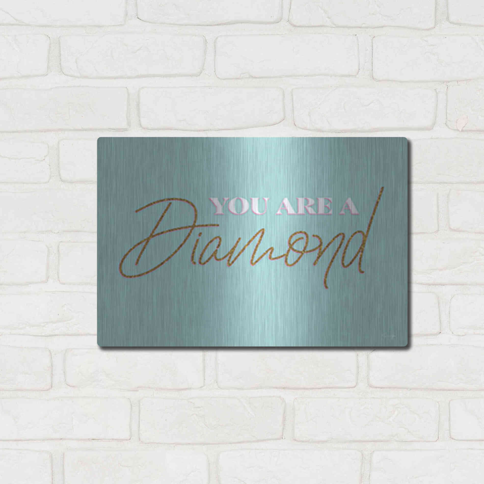 Luxe Metal Art 'You Are a Diamond' by Yass Naffas Designs, Metal Wall Art,16x12