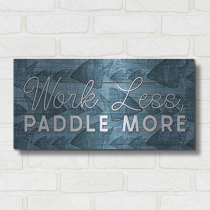 Luxe Metal Art 'Work Less, Paddle More' by Yass Naffas Designs, Metal Wall Art,24x12
