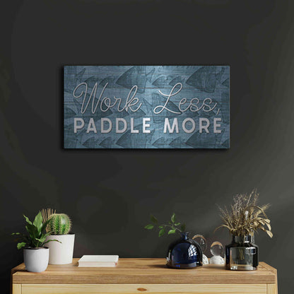 Luxe Metal Art 'Work Less, Paddle More' by Yass Naffas Designs, Metal Wall Art,24x12