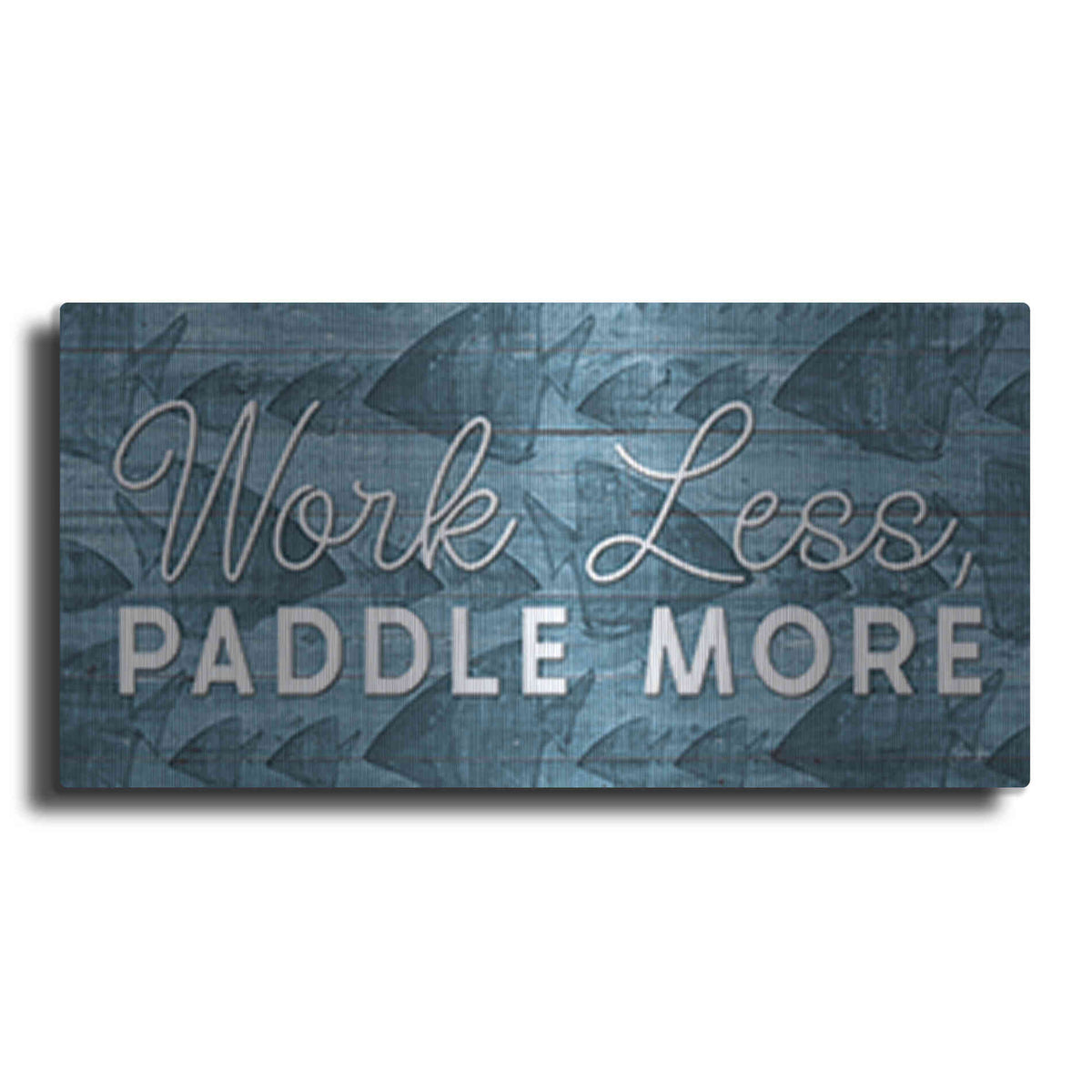 Luxe Metal Art 'Work Less, Paddle More' by Yass Naffas Designs, Metal Wall Art