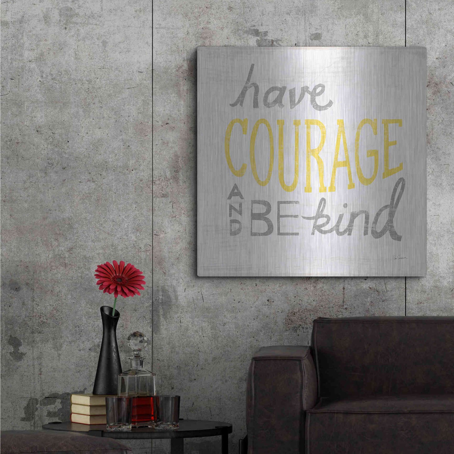 Luxe Metal Art 'Have Courage Gray' by Sue Schlabach, Metal Wall Art,36x36