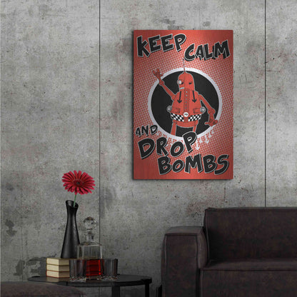 Luxe Metal Art 'Keep Calm and Drop Bombs' by Craig Snodgrass, Metal Wall Art,24x36